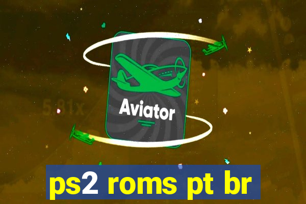 ps2 roms pt br